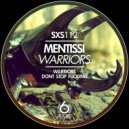 Mentissi - Don\'t Stop Fucking ()