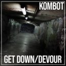 Kombot - Devour (Original Mix)