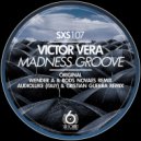 Victor Vera & Audioluke (Italy) & Cristian Guerra - Madness Groove (Audioluke Italy & Cristian Guerra Remix)