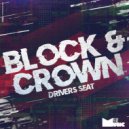 Block & Crown - Drivers Seat