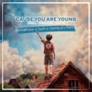 ONEIL, KANVISE, FAVIA - Cause You Are Young