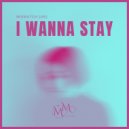 Mismatch (UK) - I Wanna Stay