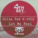 Ollie Red & COLE - Let Me Feel