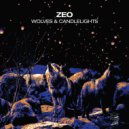 ZEO - Wolves & Candlelights