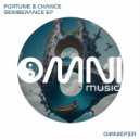 Fortune & Chance - Semberance