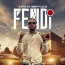 Yaw Bankz - Fendi (Original Mix)