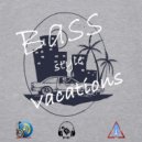 DMC Sergey Freakman - Bass style Vacations