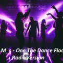 S.B.M_s - One The Dance Floor (Radio Version)
