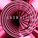 AN:TI - Anomalies (Original Mix)