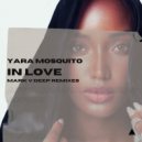 Yara Mosquito - In Love