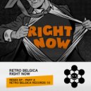 Retro Belgica - Right Now (Belgica Short Classics Remix)
