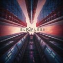 Sle3pless - Who i Am