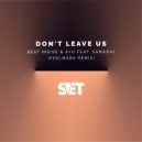 Samadhi, Beat Inside, AYU (UA) - Don\'t Leave Us feat. Samadhi (Original Mix)