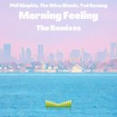 Phil Simpkin, The Wise Bloods, Ted Ganung - Morning Feeling