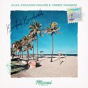 ISLND, Poolside Pirates & Tropic Thunder - Barefoot Boardwalk