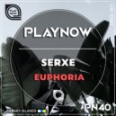 Serxe - Euphoria (Original Mix)