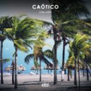 Chill Here - Caótico
