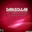 DarkSoulAir - Le Vibra Dub (Original Mix)