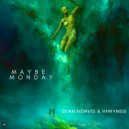 Sean Norvis & Khrym58 - Maybe Monday