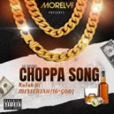 RaJah Di MessenJah{16^GOD} - Choppa Song (V6 Riddim)