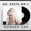 Mr. Root & Mo-J - Number One (Extended Mix)