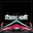 VS Prjct - Gliding Home