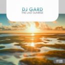 DJ Gard - The Last Sunrise