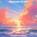 Peaceful Awakening - Quiet Start