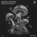 Luke Lethal & White Wolf & AZARUZ - Mushrooms Make Me Feel Normal Again