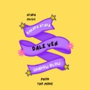 Baraka Ataka & Shadow Blow - Dale Ven ()