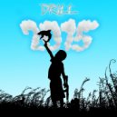 Drill - One Night