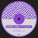 Daniel Cuda - Automatic (Jizz Remix)