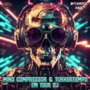 Mind Compressor & TukkerTempo - I\'m Your DJ (Original Mix)