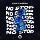 Rayz with Brenic - No Stop