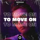 GeeKan - To Move On (Original Mix)
