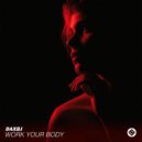 DAXBJ - Work Your Body