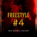 Nata Record & luigi Rap - Freestyle #4 ()