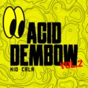 Kid Cala - Le damos a to