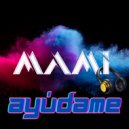 MAMI & Miguel Ceballos - Ayúdame ()