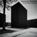 Dreamcatcher Melodies - Harmonic Illusions ()