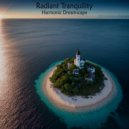 Harmonic Dreamscape - Radiant Tranquility ()