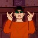 micha - FUCK SCHOOL ()
