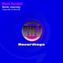 Mark Rustell - Sonic Journey (Original Mix)