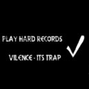 Vilence - Trap 2