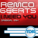 Remco Geerts - I Need You (Original Mix)