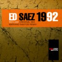 Ed Saez - 1992 (Mariano Santos Remix)