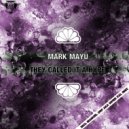 Mark Mayu - Turn On, Tune In, Drop Out (Original Mix)