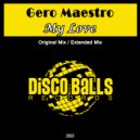 Gero Maestro - My Love