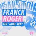 Franck Roger - The Same Way (Instrumental)
