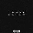 Tombo - Henny (Original Mix)
